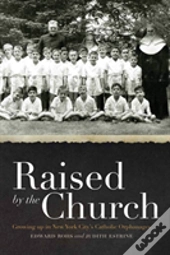Raised By The Church
