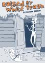 Raised By White Trash - Preview
