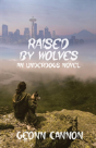 Raised By Wolves - Preview