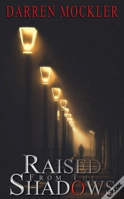 Capa do artigo Raised From The Shadows