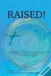 Raised!
