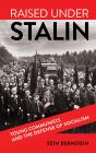 Raised Under Stalin - Preview