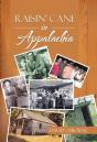 Raisin' Cane In Appalachia - Preview