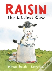 Raisin, The Littlest Cow