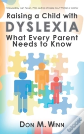 Raising A Child With Dyslexia