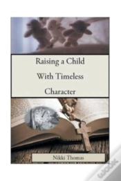 Capa do artigo Raising A Child With Timeless Character