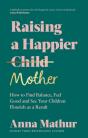 Raising A Happier Mother - Preview