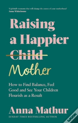 Capa do artigo Raising A Happier Mother