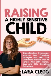 Capa do artigo Raising A Highly Sensitive Child