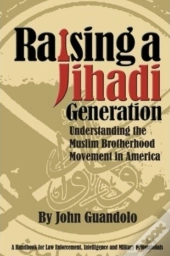 Raising A Jihadi Generation