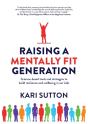 Raising A Mentally Fit Generation: Scien - Preview