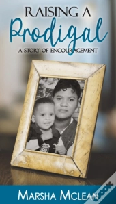 Raising A Prodigal