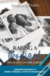 Raising A Prodigal