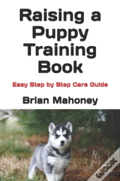 Raising A Puppy Training Book
