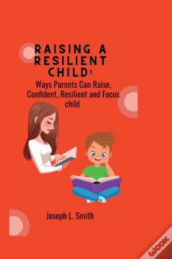 Capa do artigo Raising A Resilient Child