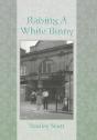 Raising A White Binny - Preview