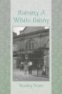 Raising A White Binny - Preview