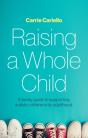 Raising A Whole Child - Preview