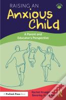 Raising An Anxious Child