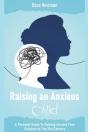 Raising An Anxious Child - Preview