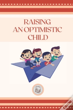 Capa do artigo Raising An Optimistic Child