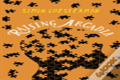 Raising Arcadia