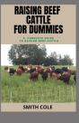 Raising Beef Cattle For Dummies - Preview