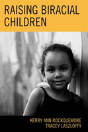 Raising Biracial Children - Preview