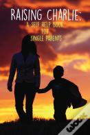 Raising Charlie