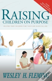 Raising Children On Purpose