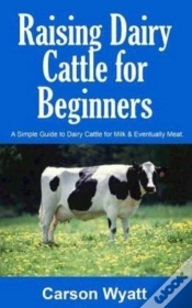 Capa do artigo Raising Dairy Cattle For Beginners: A Si