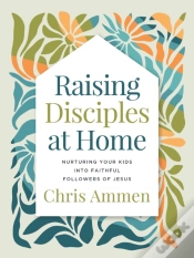 Capa do artigo Raising Disciples At Home