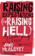 Raising Expectations (And Raising Hell)