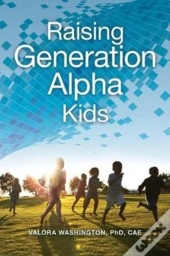 Raising Generation Alpha Kids