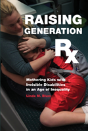Raising Generation Rx - Preview