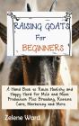 Raising Goats For Beginners - Preview