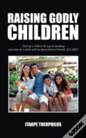 Raising Godly Children