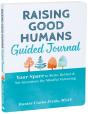 Raising Good Humans Guided Journal - Preview