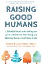 Raising Good Humans - Preview