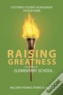 Raising Greatness-Elementary School