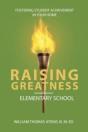 Raising Greatness-Elementary School - Preview