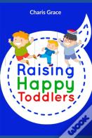 Raising Happy Toddlers