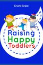 Raising Happy Toddlers - Preview