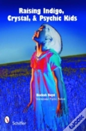 Capa do artigo Raising Indigo, Crystal, & Psychic Kids