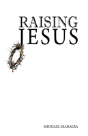 Raising Jesus - Preview