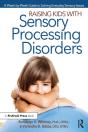 Raising Kids With Sensory Processing Disorders - Preview