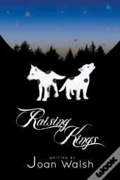Raising Kings