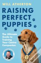Raising Perfect Puppies