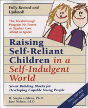 Raising Self-Reliant Children In A Self-Indulgent World - Preview