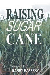 Raising Sugar Cane
